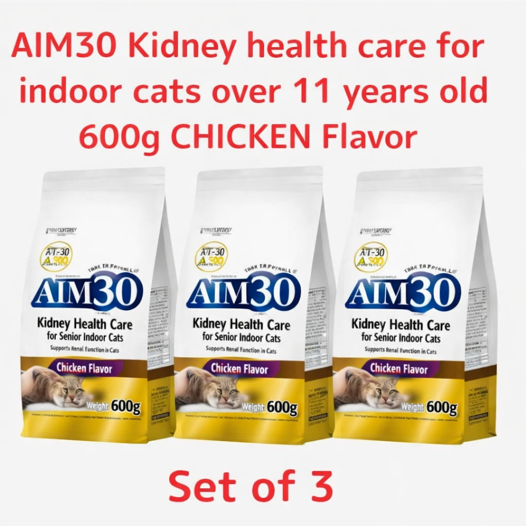AIM30 Kidney health care for indoor cats over 11 years old 600g CHICKEN 3 set